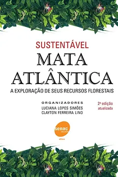 Livro Sustentável Mata Atlântica - Resumo, Resenha, PDF, etc.