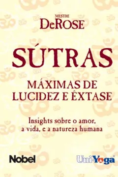 Livro Sutras. Maximas De Lucidez E Extase - Resumo, Resenha, PDF, etc.