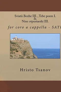 Livro Sviatii Bozhe III., Tebe Poem I. & Nine Otpustaeshi III.: For Coro A Cappella - Satb - Resumo, Resenha, PDF, etc.