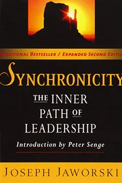 Livro Synchronicity: The Inner Path of Leadership - Resumo, Resenha, PDF, etc.