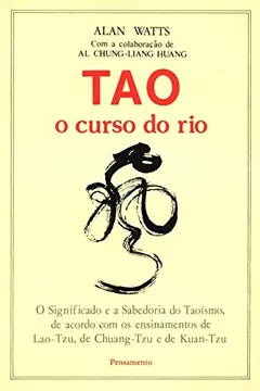 Livro Tao O Curso Do Rio - Resumo, Resenha, PDF, etc.