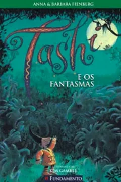Livro Tashi E Os Fantasmas - Resumo, Resenha, PDF, etc.