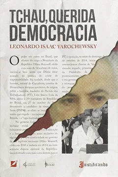 Capa do livro Tchau, Querida Democracia