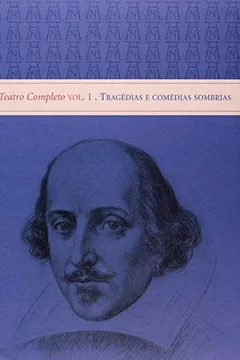 Livro Teatro Completo De William Shakespeare - Volume 1 - Resumo, Resenha, PDF, etc.