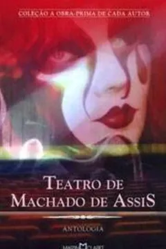 Capa do livro Teatro De Machado De Assis