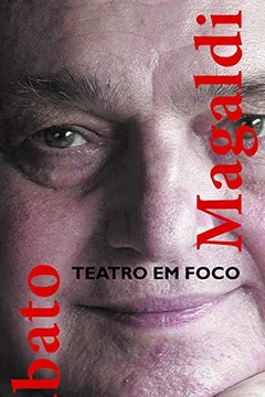 Livro Teatro em Foco - Resumo, Resenha, PDF, etc.