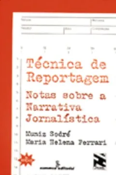 Livro Técnica de Reportagem - Resumo, Resenha, PDF, etc.
