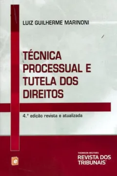 Livro Técnica Processual e Tutela dos Direitos - Resumo, Resenha, PDF, etc.