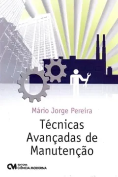 Livro Tecnicas Avancadas De Manutencao - Resumo, Resenha, PDF, etc.