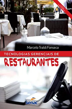 Livro Tecnologias Gerenciais de Restaurantes - Resumo, Resenha, PDF, etc.
