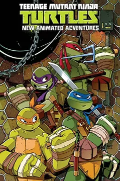 Livro Teenage Mutant Ninja Turtles: New Animated Adventures Omnibus Volume 1 - Resumo, Resenha, PDF, etc.