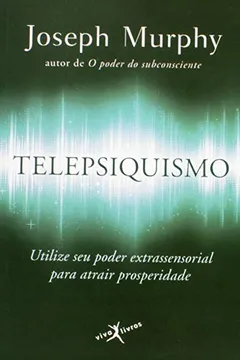 Livro Telepsiquismo - Resumo, Resenha, PDF, etc.