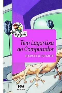 Livro Tem Lagartixa no Computador - Resumo, Resenha, PDF, etc.