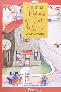 Livro Tem Uma História nas Cartas da Marisa - Resumo, Resenha, PDF, etc.