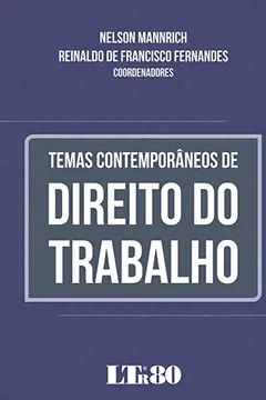 Livro Temas Contemporâneos de Direito do Trabalho - Resumo, Resenha, PDF, etc.