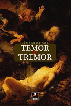 Livro Temor e Tremor - Resumo, Resenha, PDF, etc.