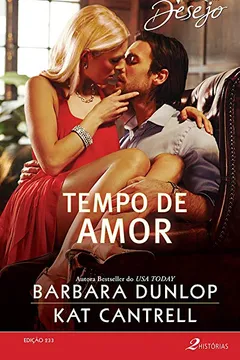 Livro Tempo de Amor. Harlequin Desejo. Edição 233 - Resumo, Resenha, PDF, etc.