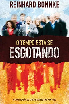 Livro Tempo Esta Se Esgotando - Resumo, Resenha, PDF, etc.