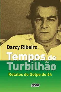 Livro Tempos de Turbilhão. Relatos do Golpe de 64 - Resumo, Resenha, PDF, etc.