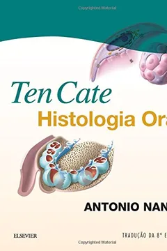 Livro Ten Cate. Histologia Oral - Resumo, Resenha, PDF, etc.
