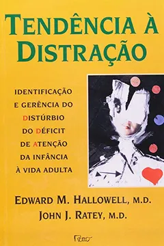 Livro Tendência à Distração - Resumo, Resenha, PDF, etc.