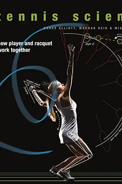 Livro Tennis Science: How Player and Racquet Work Together - Resumo, Resenha, PDF, etc.