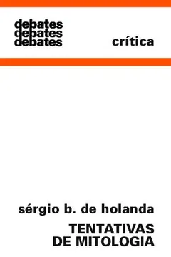 Livro Tentativas de Mitologia - Resumo, Resenha, PDF, etc.