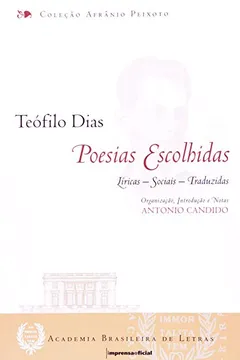 Livro Teófilo Dias. Poesias Escolhidas - Resumo, Resenha, PDF, etc.