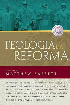 Livro Teologia da Reforma - Resumo, Resenha, PDF, etc.