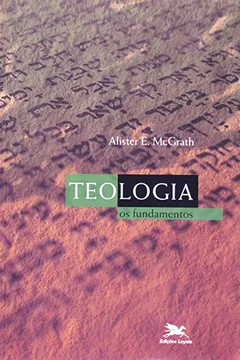 Livro Teologia. Os Fundamentos - Resumo, Resenha, PDF, etc.