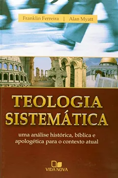Livro Teologia Sistemática - Resumo, Resenha, PDF, etc.