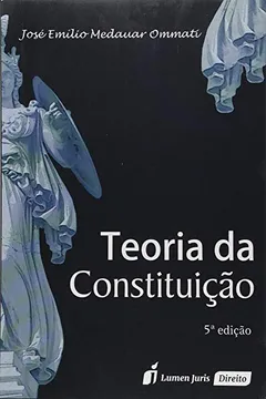 Livro Teoria da Constituição 2016 - Resumo, Resenha, PDF, etc.