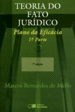 Livro Teoria Do Fato Juridico - Plano Da Eficacia - Resumo, Resenha, PDF, etc.
