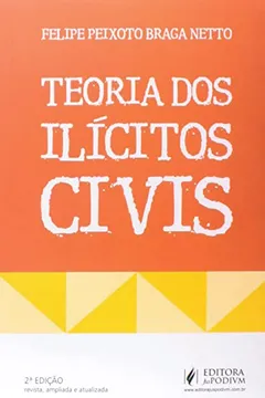 Livro Teoria dos Ilícitos Civis - Resumo, Resenha, PDF, etc.