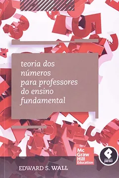 Livro Teoria dos Números Para Professores do Ensino Fundamental - Resumo, Resenha, PDF, etc.