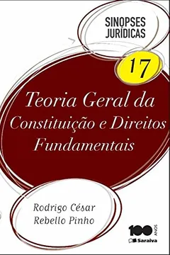 Livro Teoria Geral da Constituição e Direitos Fundamentais - Volume 17. Coleção Sinopses Jurídicas - Resumo, Resenha, PDF, etc.