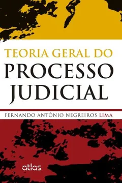 Livro Teoria Geral do Processo Judicial - Resumo, Resenha, PDF, etc.
