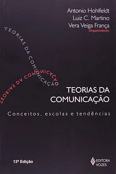 Livro Teorias da Comunicação. Conceitos, Escolas e Tendências - Resumo, Resenha, PDF, etc.