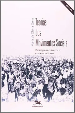 Livro Teorias dos Movimentos Sociais - Resumo, Resenha, PDF, etc.