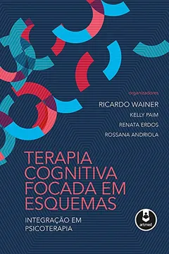 Livro Terapia Cognitiva Focada em Esquemas - Resumo, Resenha, PDF, etc.