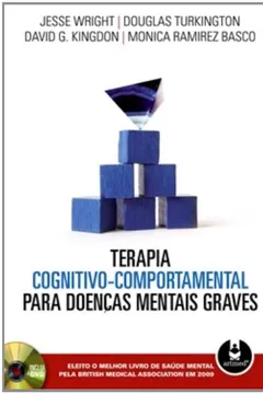 Livro Terapia Cognitivo-Comportamental Para Doenças Mentais Graves - Resumo, Resenha, PDF, etc.