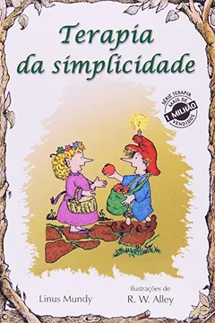 Livro Terapia da Simplicidade - Resumo, Resenha, PDF, etc.
