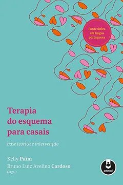Livro Terapia do Esquema para Casais: Base Teórica e Intervenção - Resumo, Resenha, PDF, etc.