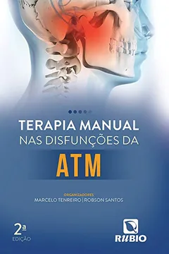Livro Terapia Manual nas Disfunções da ATM - Resumo, Resenha, PDF, etc.