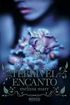 Livro Terrível Encanto - Volume 1 - Resumo, Resenha, PDF, etc.