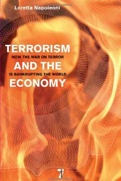 Livro Terrorism and the Economy: How the War on Terror Is Bankrupting the World - Resumo, Resenha, PDF, etc.