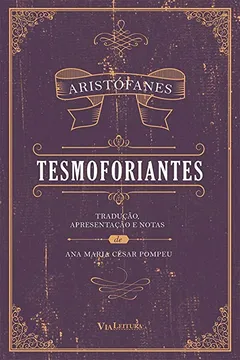 Livro Tesmoforiantes - Resumo, Resenha, PDF, etc.