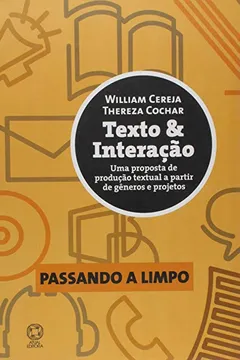 Livro Texto & Interação - Volume Único. Conforme A Nova Ortografia - Resumo, Resenha, PDF, etc.