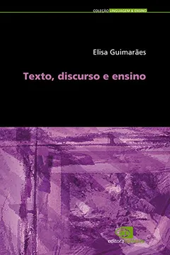 Livro Texto, Discurso e Ensino - Resumo, Resenha, PDF, etc.