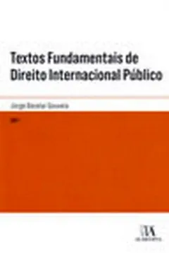 Livro Textos Fundamentais de Direito Internacional Público - Resumo, Resenha, PDF, etc.